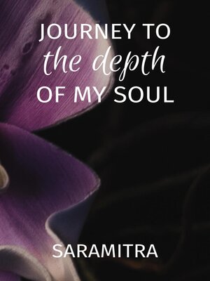 cover image of Journey to the Depth of my Soul